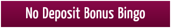 No Deposit Bonus Bingo