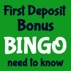 Bingo First Deposit Bonus
