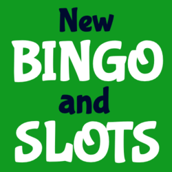 New Bingo and Slots Sites